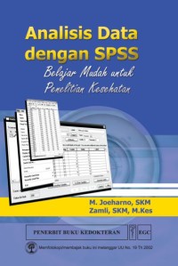 Image of Analisis Data dengan SPSS: Belajar Mudah untuk Penelitian Kesehatan