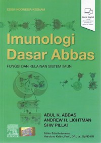 Image of Imunologi Dasar Abbas: Fungsi dan Kelainan Sistem Imun = Basic Immunology: Functions and Disorders of the Immune System