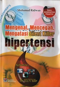 Image of Mengenal, Mencegah, Mengatasi Silent Killer Hipertensi