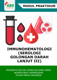Image of Modul Praktikum Immunohematologi (Serologi Golongan Darah Dasar Lanjut III)