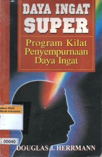 Image of Daya Ingat Super: Program Kilat Penyempurnaan Daya Ingat = Super Memory