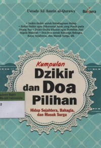 Image of Kumpulan Dzikir dan Doa Pilihan: Hidup Sejahtera, Bahagia, dan Masuk Surga